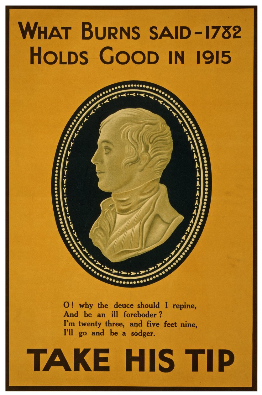 Se mitä Burns sanoi vuonna 1782, pätee myös vuonna 1915. Ota hänen kärjensä, n. 1915 tekijältä Unknown