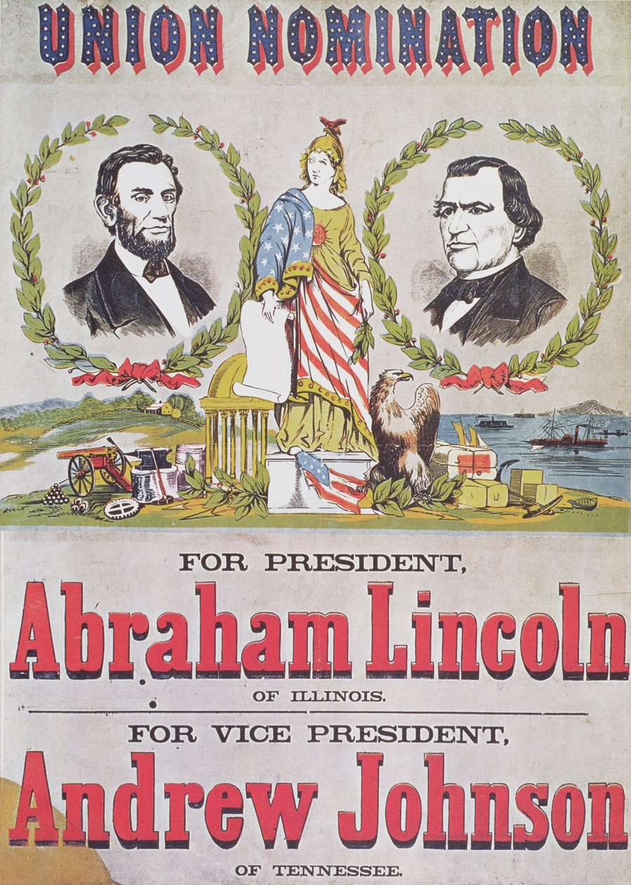 Unionin ehdokkuuden vaalikampanjajuliste, jossa Abraham Lincoln on ehdolla presidentiksi ja Andrew Johnson varapresidentiksi. tekijältä American School