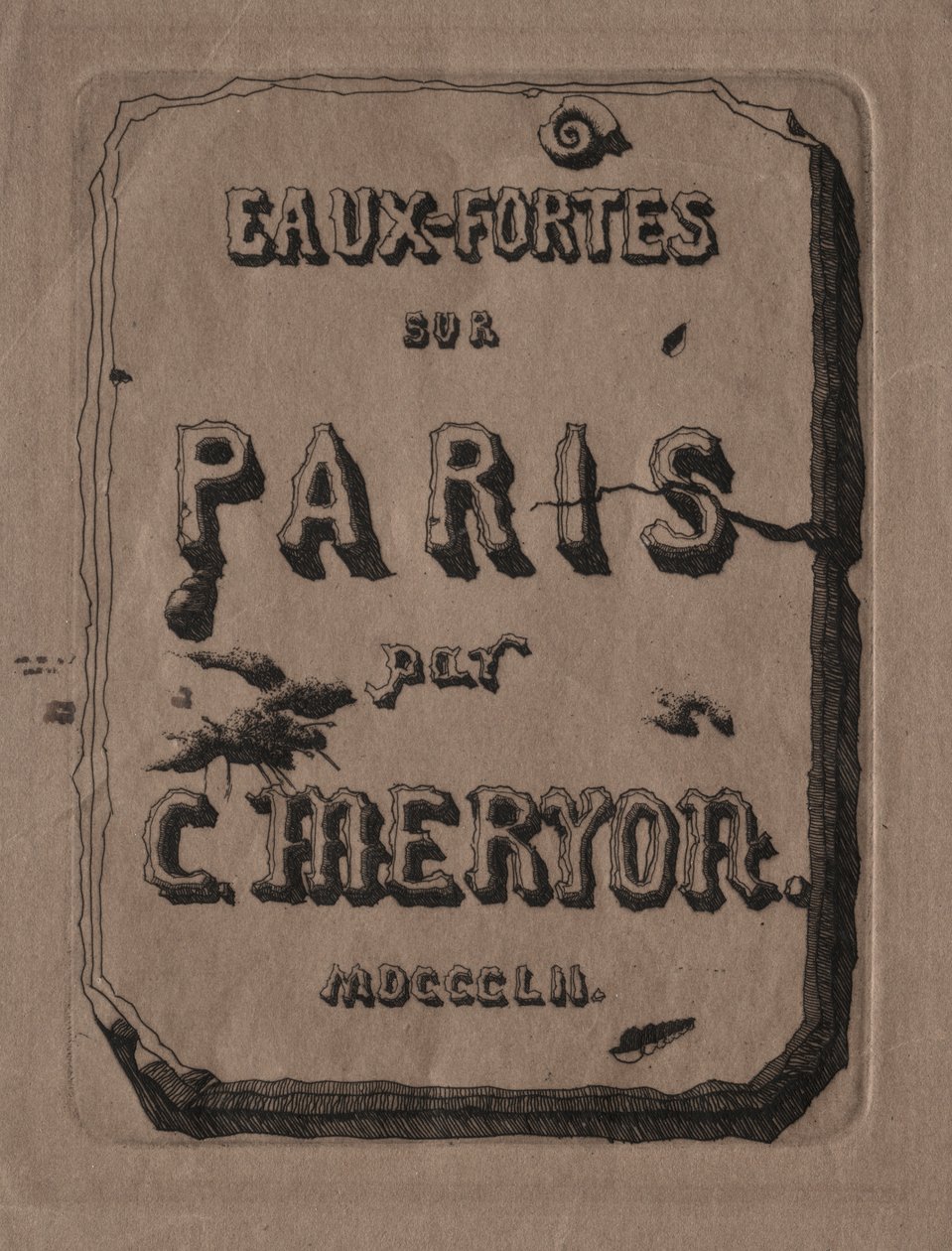 Pariisin etsaukset: otsikkosivu, 1852. tekijältä Charles Meryon
