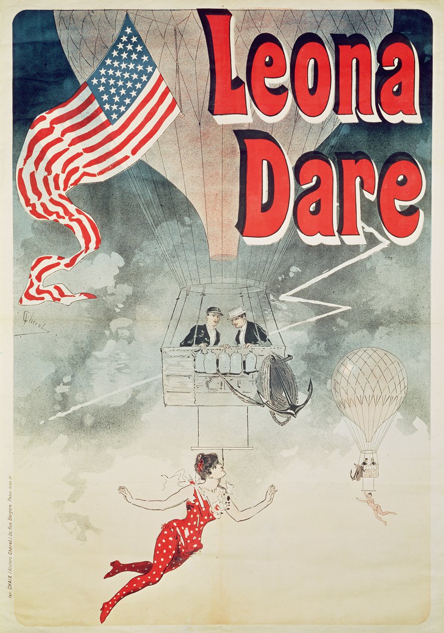 Ilmapalloilu: Leona Dare -juliste, 1890 tekijältä Jules Cheret